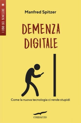 Digital Dementia — Manfred Spitzer